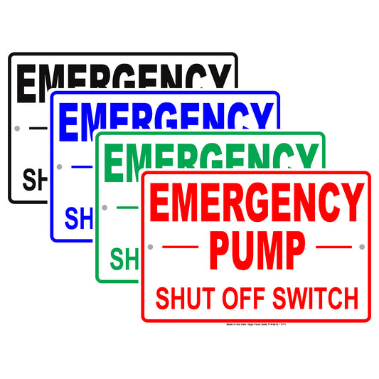 Emergency Pump Shut Off Switch Leak Property Safety Gas Notice Aluminum Metal Sign Plate