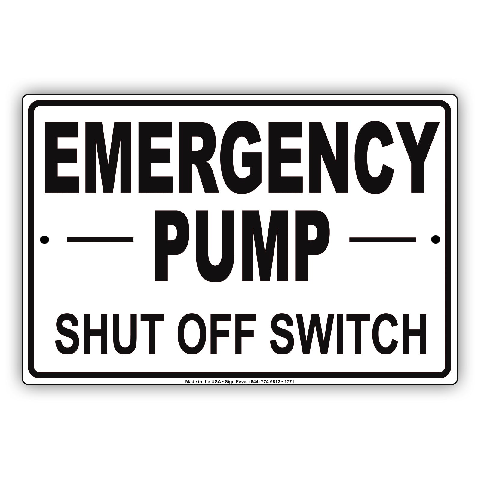 Emergency Pump Shut Off Switch Leak Property Safety Gas Notice Aluminum Metal Sign Plate