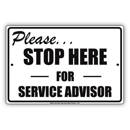 Please... Stop Here For Service Advisor Check Post Security Caution Retail Notice Aluminum Metal Sign plate