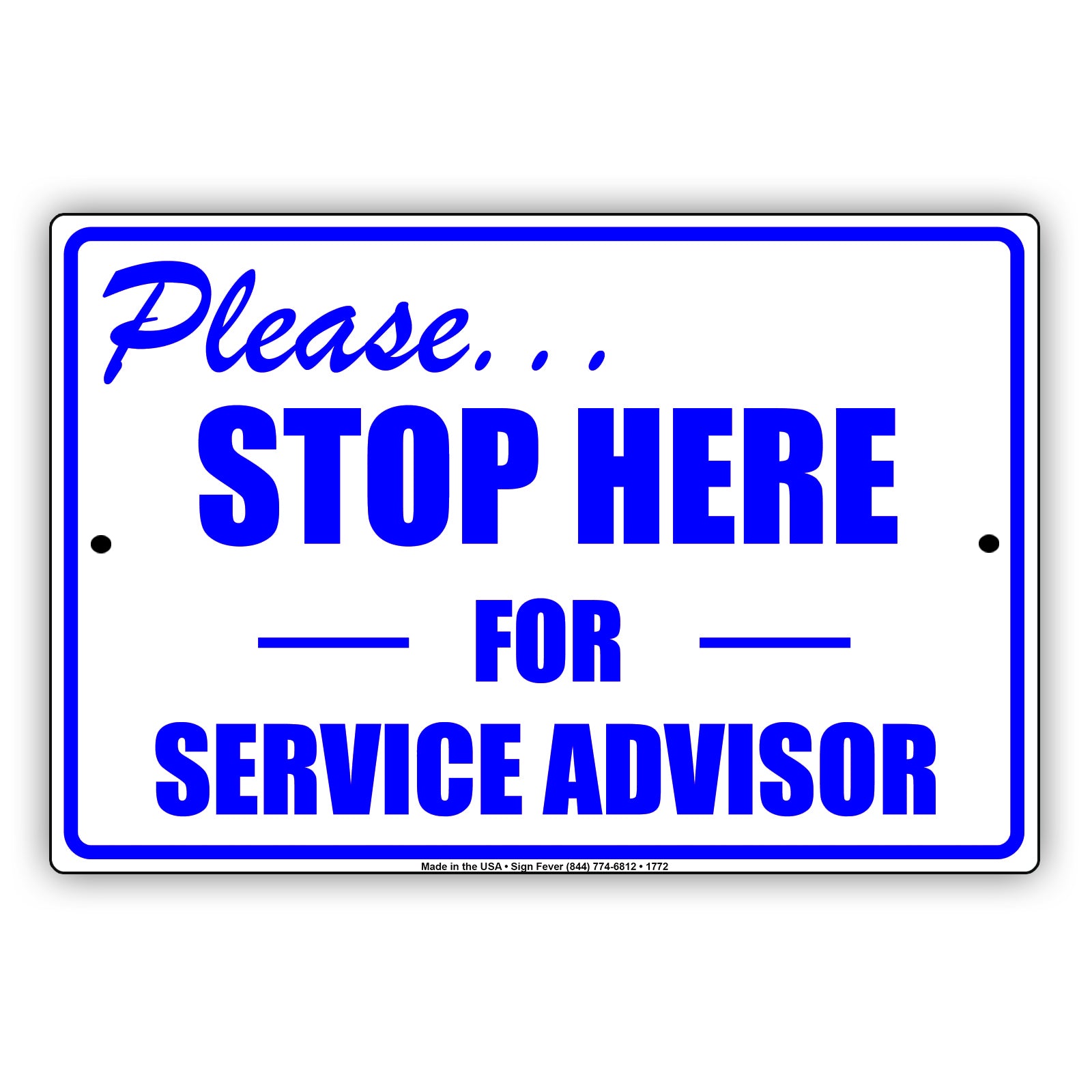 Please... Stop Here For Service Advisor Check Post Security Caution Retail Notice Aluminum Metal Sign plate