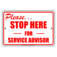 Please... Stop Here For Service Advisor Check Post Security Caution Retail Notice Aluminum Metal Sign plate