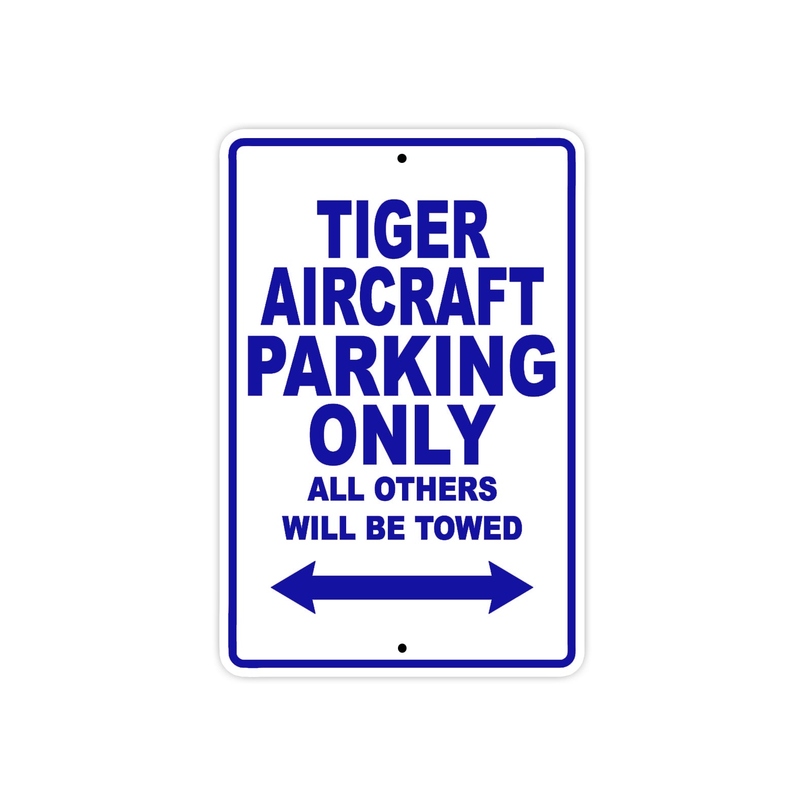 Tiger Aircraft Parking Only All Others Will Be Towed Sea Ocean Beach Luscombe Boat Aluminum Metal Sign Plate