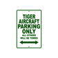 Tiger Aircraft Parking Only All Others Will Be Towed Sea Ocean Beach Luscombe Boat Aluminum Metal Sign Plate
