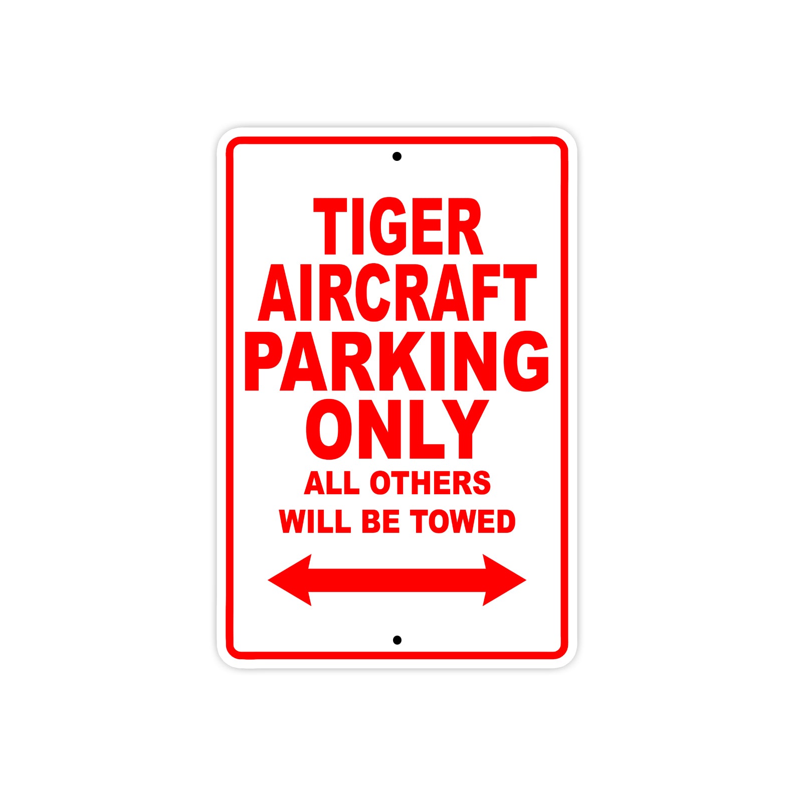 Tiger Aircraft Parking Only All Others Will Be Towed Sea Ocean Beach Luscombe Boat Aluminum Metal Sign Plate