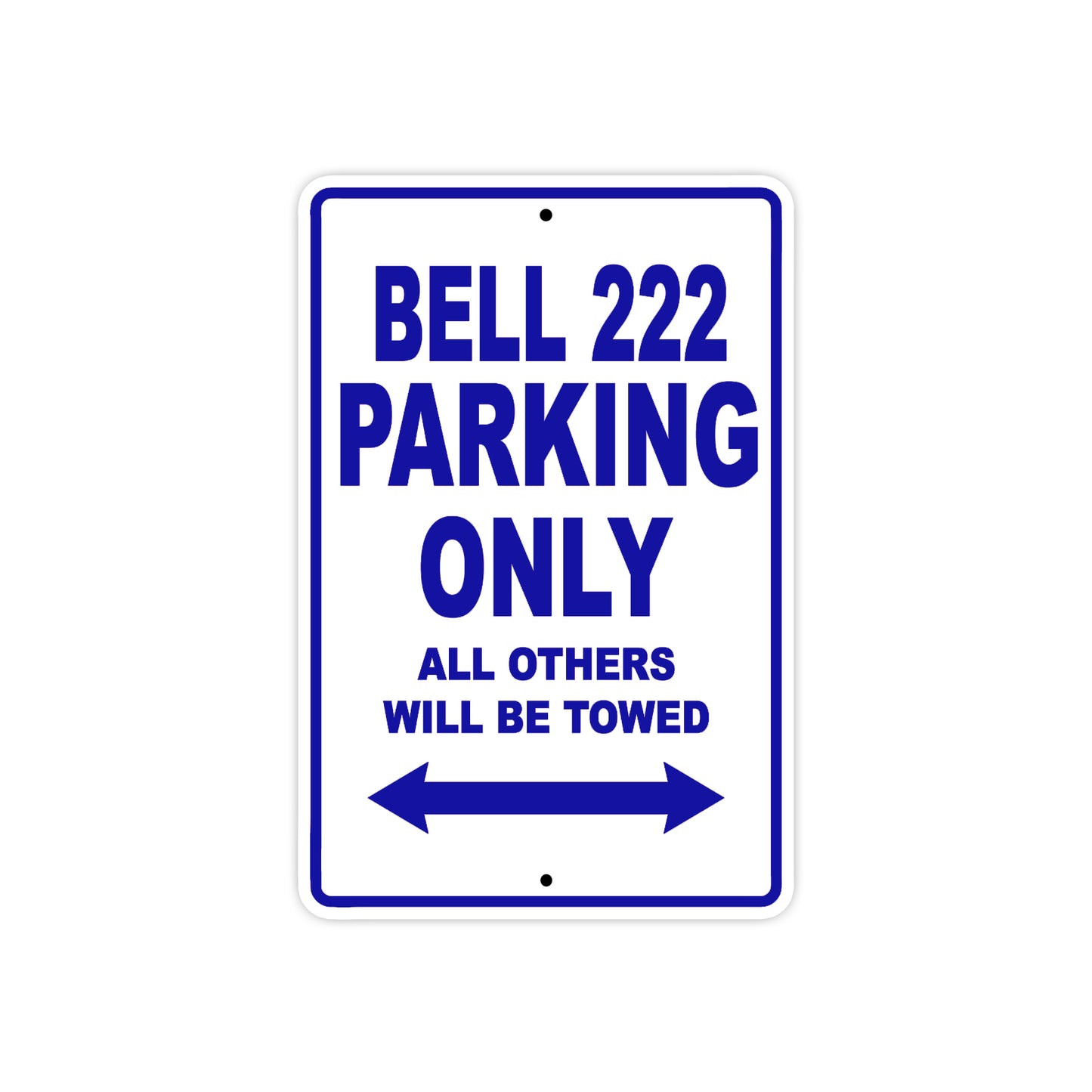 Bell 222 Parking Only All Others Will Be Towed Sea Ocean Beach Luscombe Boat Aluminum Metal Sign Plate