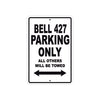 Bell 427 Parking Only All Others Will Be Towed Sea Ocean Beach Luscombe Boat Aluminum Metal Sign Plate