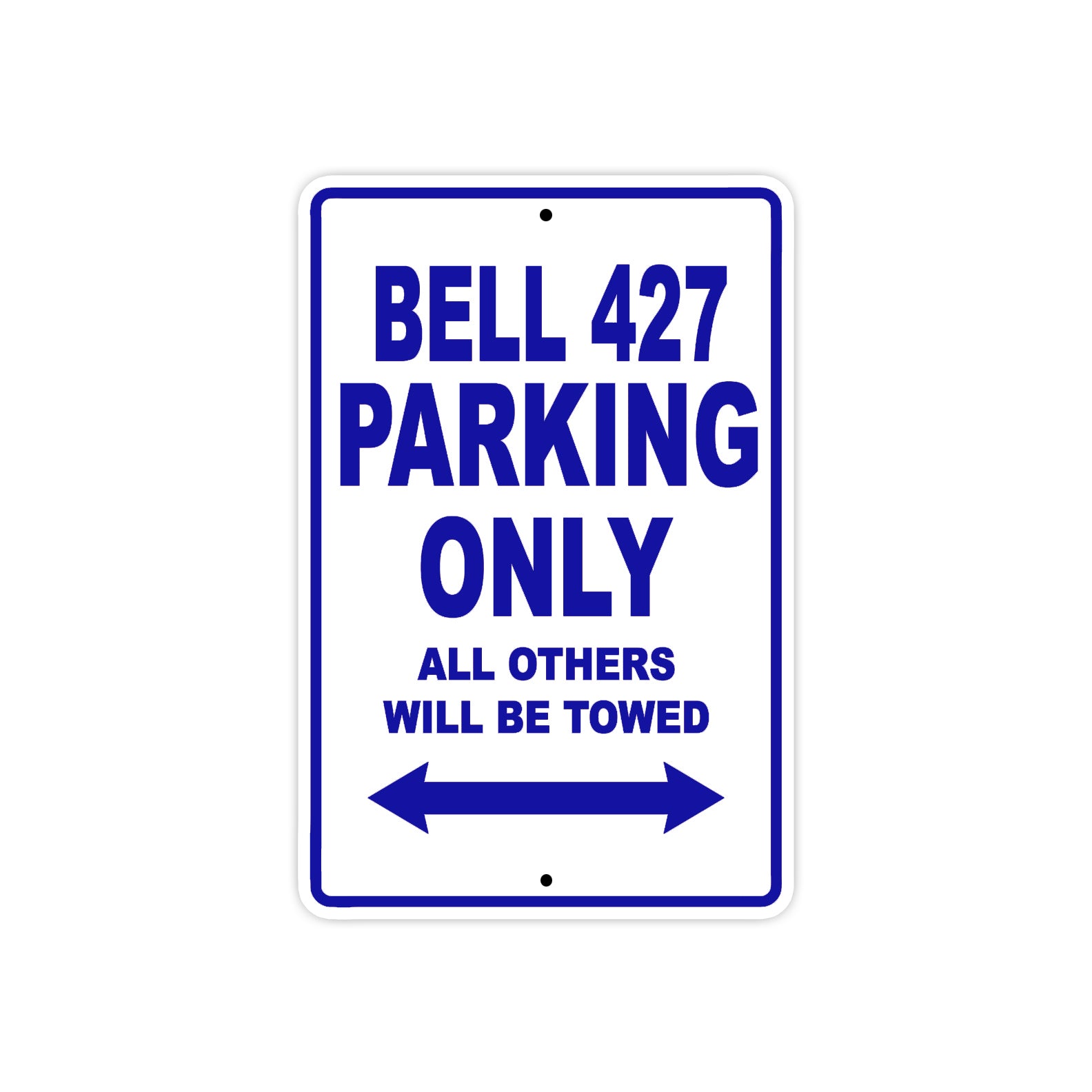 Bell 427 Parking Only All Others Will Be Towed Sea Ocean Beach Luscombe Boat Aluminum Metal Sign Plate