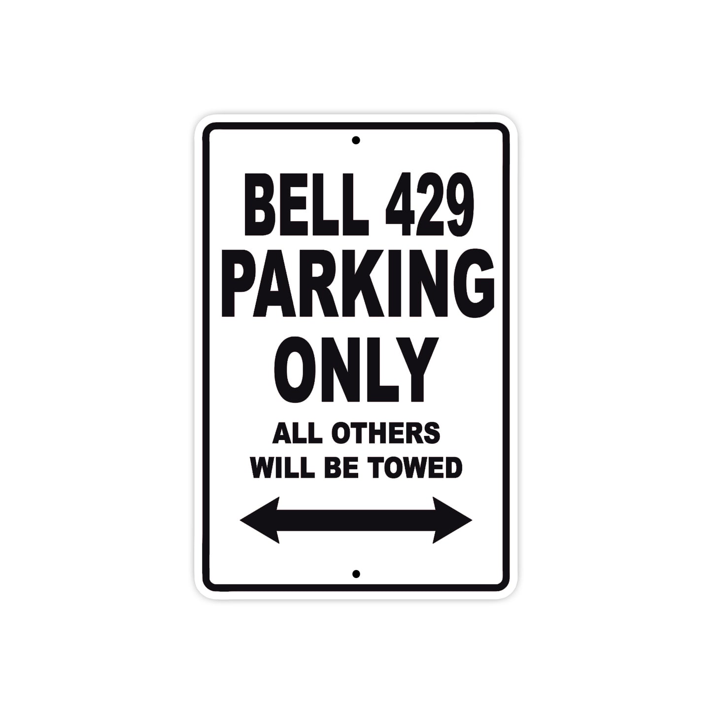 Bell 429 Parking Only All Others Will Be Towed Sea Ocean Beach Luscombe Boat Aluminum Metal Sign Plate