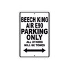 Beech King Air E90 Parking Only All Others Will Be Towed Sea Ocean Beach Luscombe Boat Aluminum Metal Sign Plate