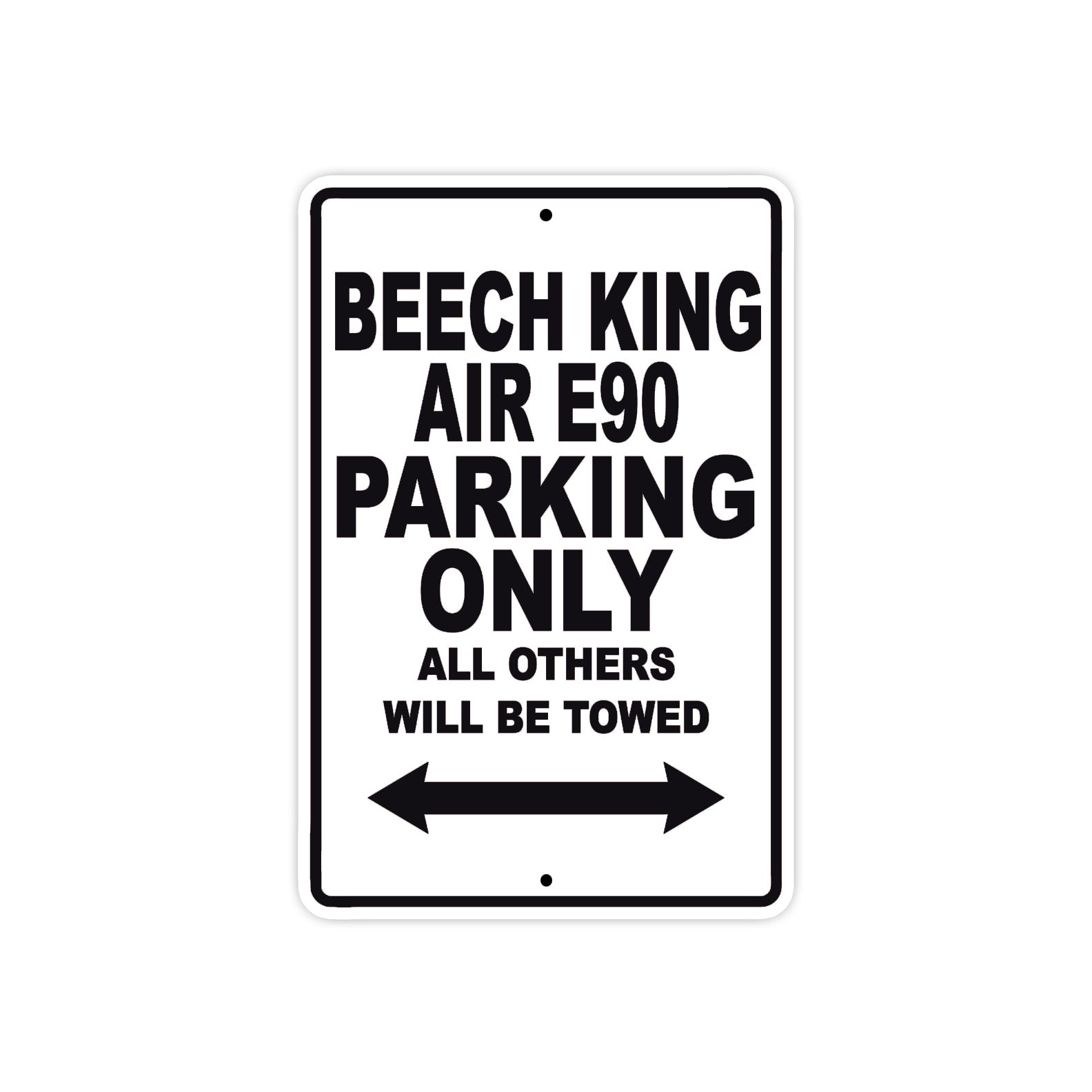 Beech King Air E90 Parking Only All Others Will Be Towed Sea Ocean Beach Luscombe Boat Aluminum Metal Sign Plate