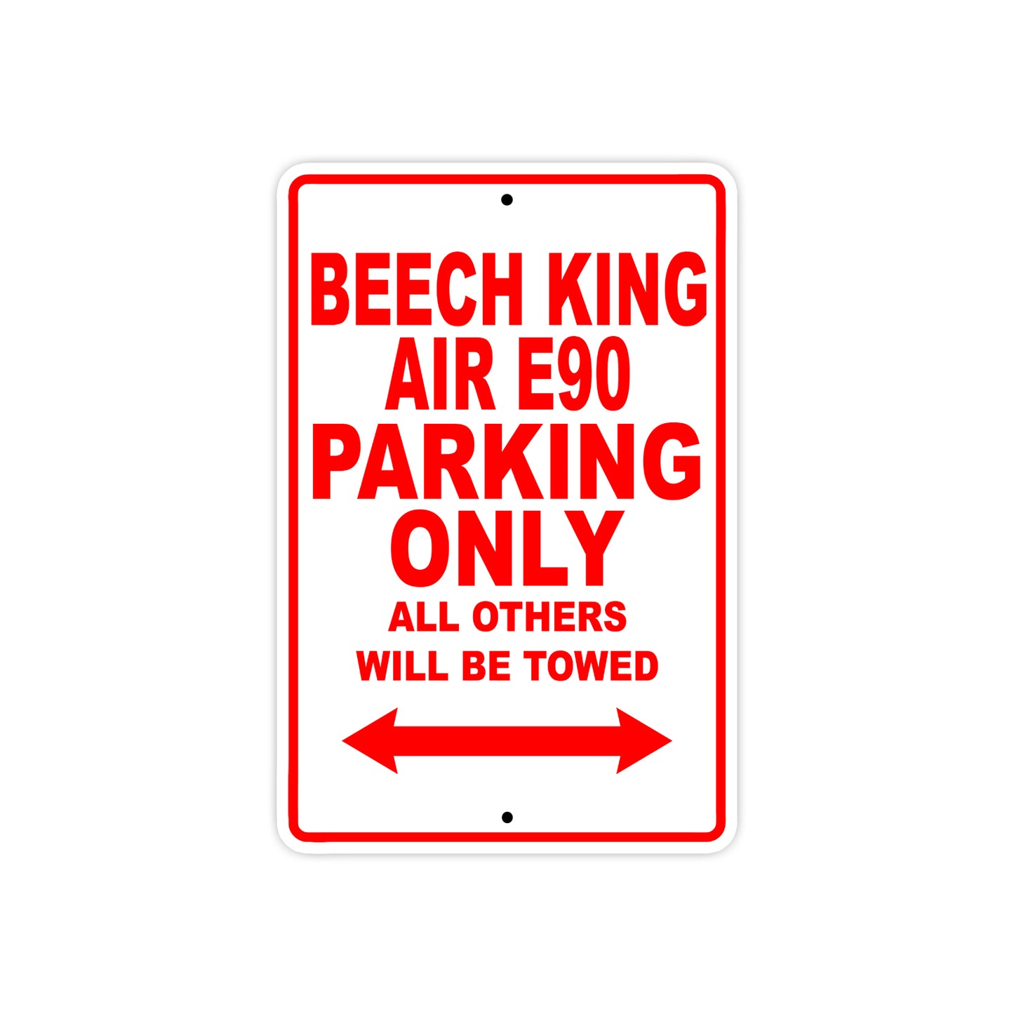 Beech King Air E90 Parking Only All Others Will Be Towed Sea Ocean Beach Luscombe Boat Aluminum Metal Sign Plate