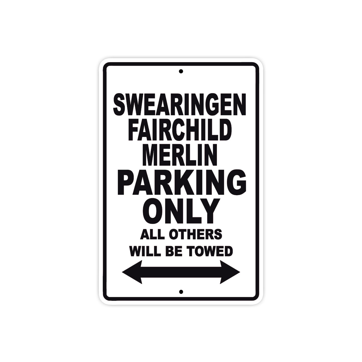Socata Swearingen Fairchild Merlin Parking Only All Others Will Be Towed Sea Ocean Beach Luscombe Boat Aluminum Metal Sign Plate