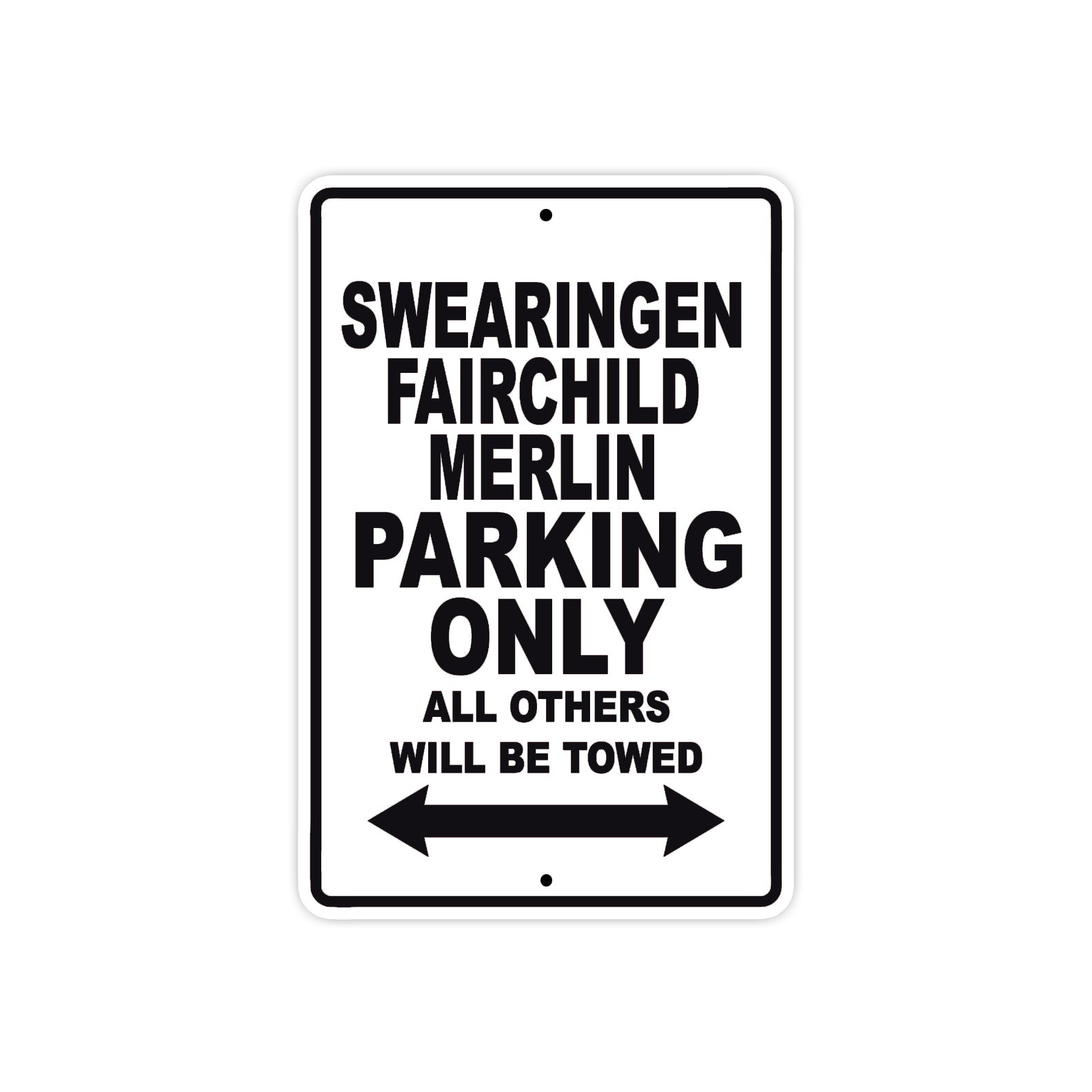 Socata Swearingen Fairchild Merlin Parking Only All Others Will Be Towed Sea Ocean Beach Luscombe Boat Aluminum Metal Sign Plate