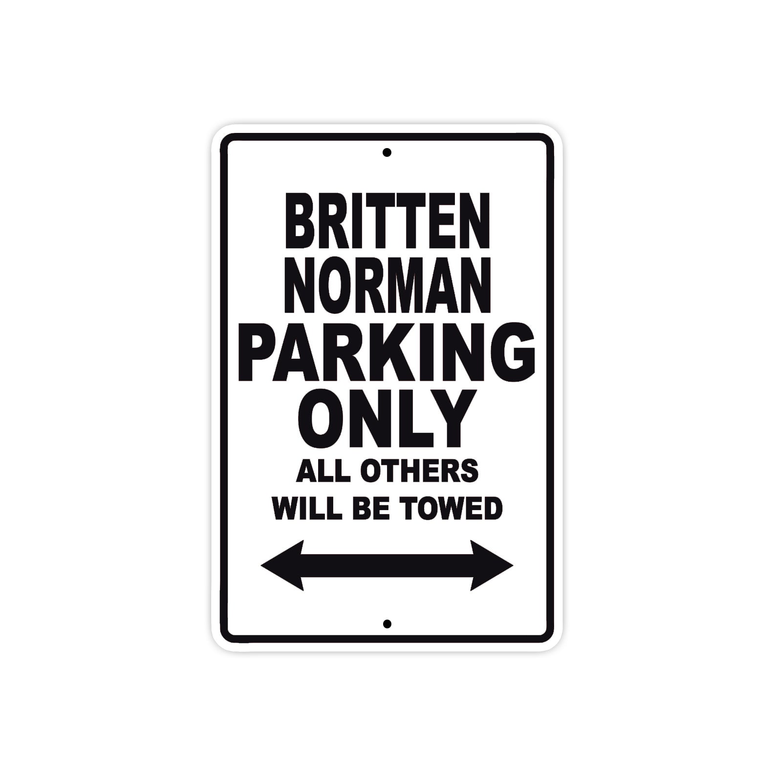 Britten Norman Parking Only All Others Will Be Towed Sea Ocean Beach Luscombe Boat Aluminum Metal Sign Plate