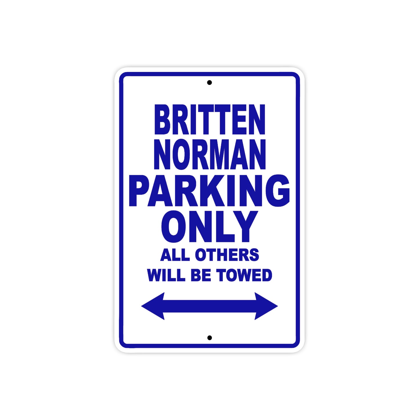Britten Norman Parking Only All Others Will Be Towed Sea Ocean Beach Luscombe Boat Aluminum Metal Sign Plate