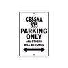 Cessna 335 Parking Only All Others Will Be Towed Sea Ocean Beach Luscombe Boat Aluminum Metal Sign Plate