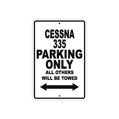 Cessna 335 Parking Only All Others Will Be Towed Sea Ocean Beach Luscombe Boat Aluminum Metal Sign Plate