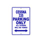 Cessna 335 Parking Only All Others Will Be Towed Sea Ocean Beach Luscombe Boat Aluminum Metal Sign Plate