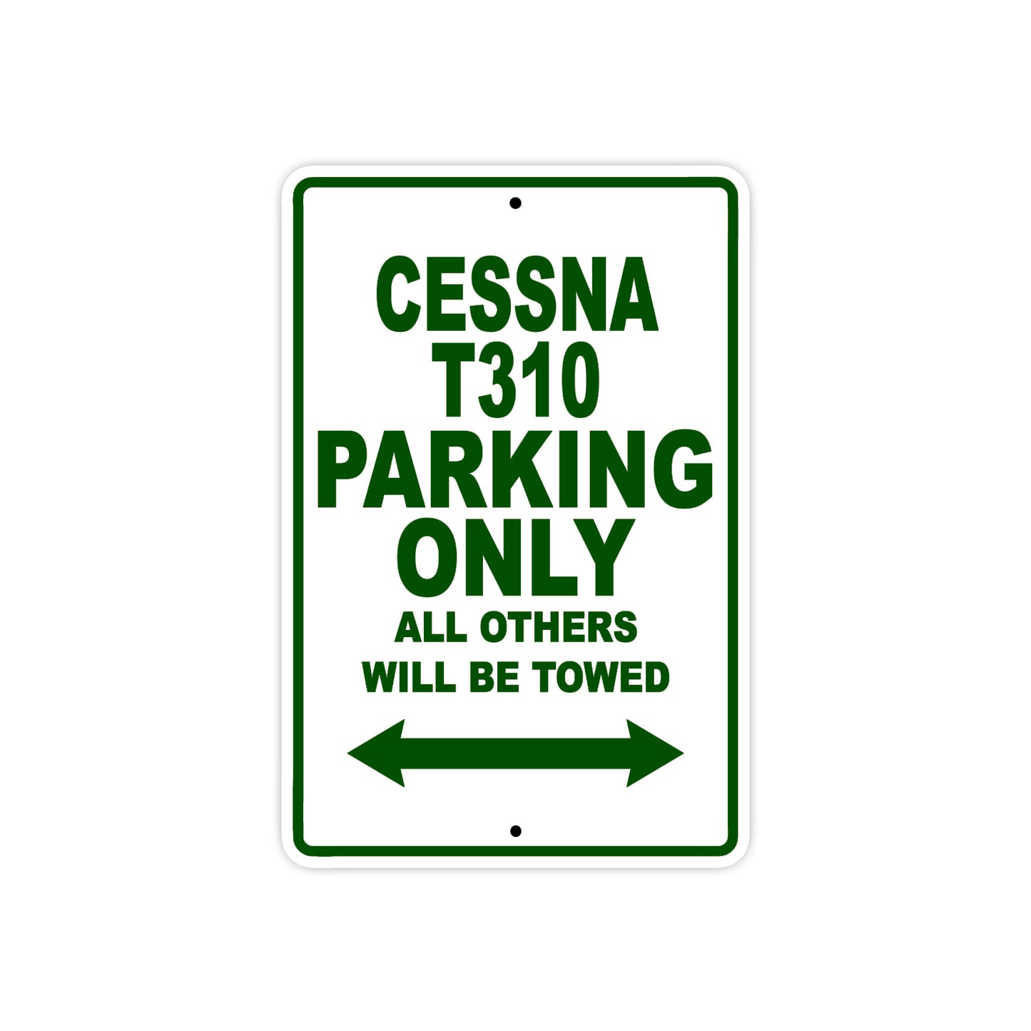 Cessna T310 Parking Only All Others Will Be Towed Sea Ocean Beach Luscombe Boat Aluminum Metal Sign Plate