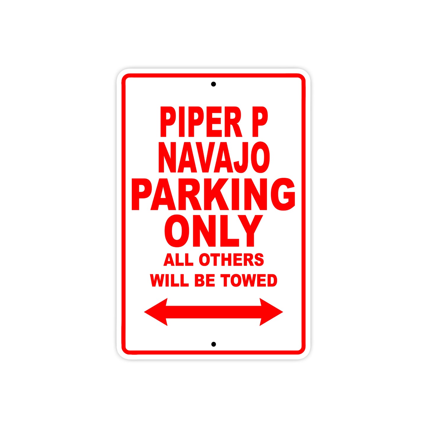 Piper P Navajo Parking Only All Others Will Be Towed Sea Ocean Beach Luscombe Boat Aluminum Metal Sign Plate
