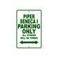 Piper Seneca I Parking Only All Others Will Be Towed Sea Ocean Beach Luscombe Boat Aluminum Metal Sign Plate