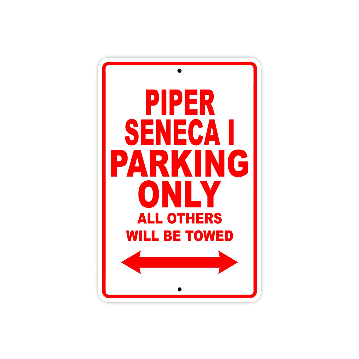 Piper Seneca I Parking Only All Others Will Be Towed Sea Ocean Beach Luscombe Boat Aluminum Metal Sign Plate