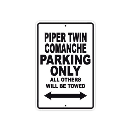 Piper Twin Comanche Parking Only All Others Will Be Towed Sea Ocean Beach Luscombe Boat Aluminum Metal Sign Plate