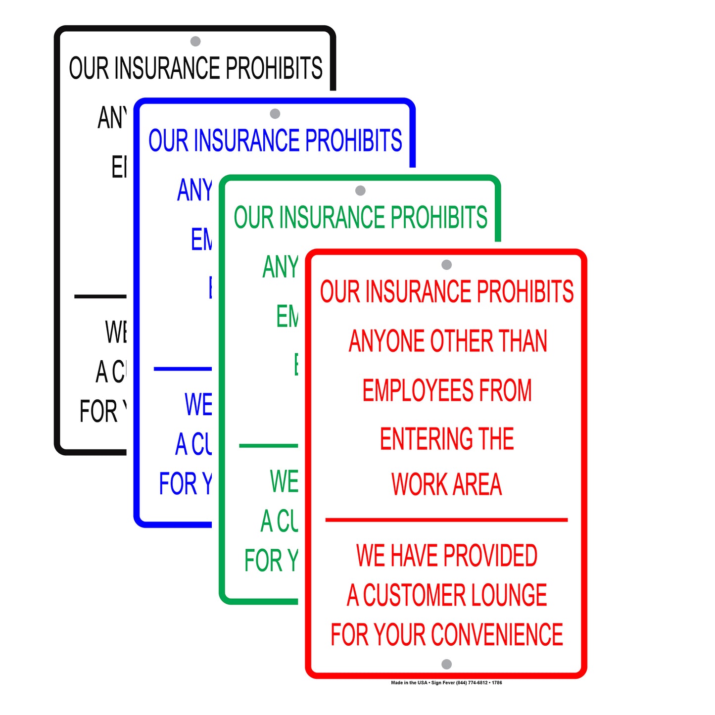 Our Insurance Prohibits Anyone Other Than Employees From Entering The Work Area Aluminum Metal Sign Plate