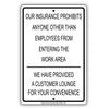 Our Insurance Prohibits Anyone Other Than Employees From Entering The Work Area Aluminum Metal Sign Plate