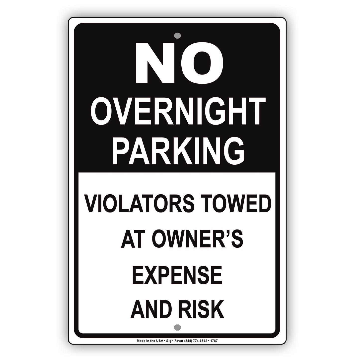No Overnight Parking Violators Towed At Owner's Expense And Risk Aluminum Metal Sign Plate