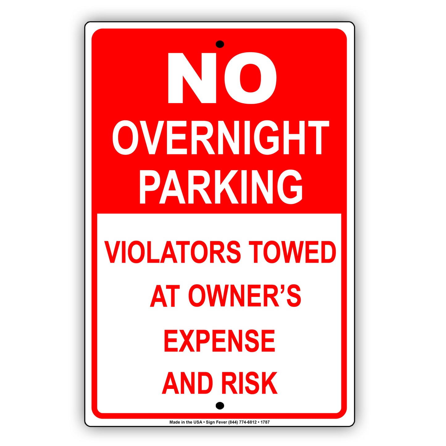No Overnight Parking Violators Towed At Owner's Expense And Risk Aluminum Metal Sign Plate