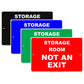 Storage Room Not An Exit Retail Business Policy Alert Caution Alert Restricted Notice Aluminum Metal Sign Plate