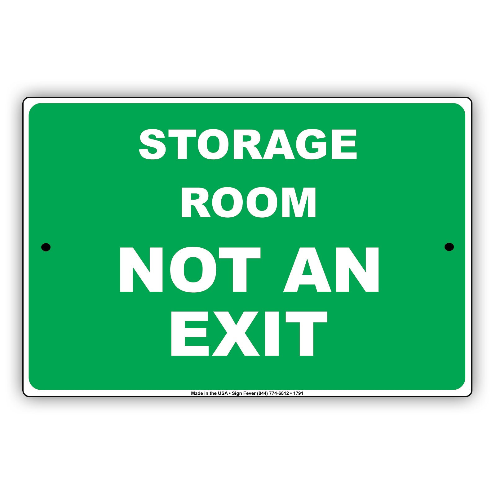 Storage Room Not An Exit Retail Business Policy Alert Caution Alert Restricted Notice Aluminum Metal Sign Plate