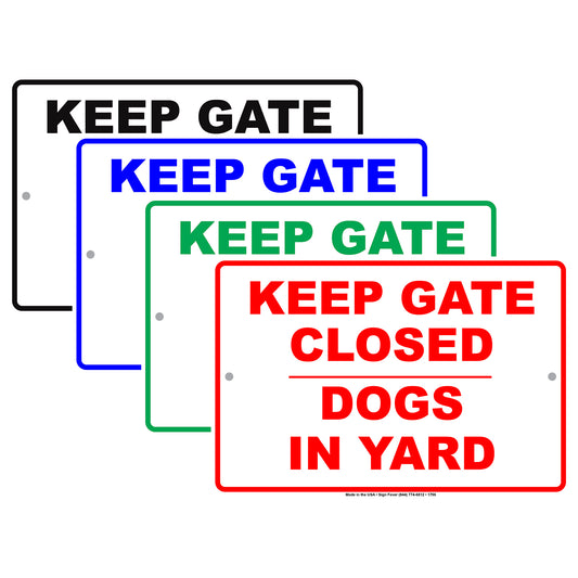 Keep Gate Closed Dogs In Yard Private Property Safety Danger Alert Security Beware Aluminum Metal Sign Plate
