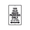 1956 Volvo Amazon Parking Only All Others Will Be Towed Sea Ocean Beach Lake Boat Aluminum Metal Sign Plate