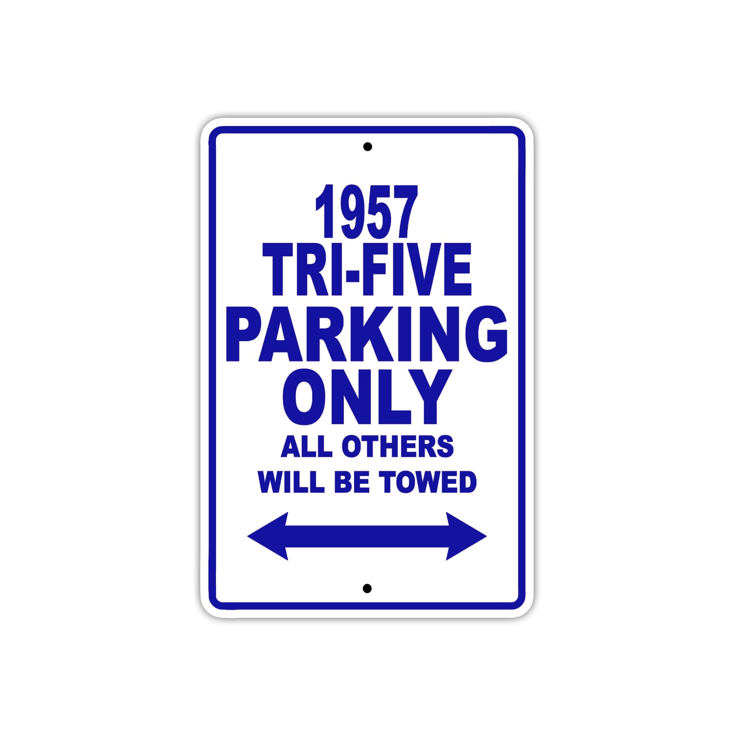 1957 Tri-Five Parking Only All Others Will Be Towed Sea Ocean Beach Lake Boat Aluminum Metal Sign Plate