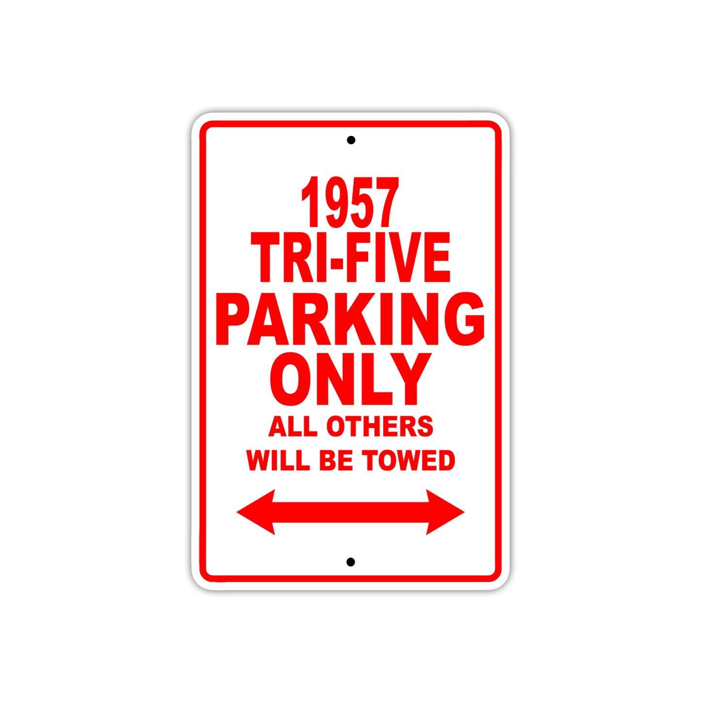 1957 Tri-Five Parking Only All Others Will Be Towed Sea Ocean Beach Lake Boat Aluminum Metal Sign Plate