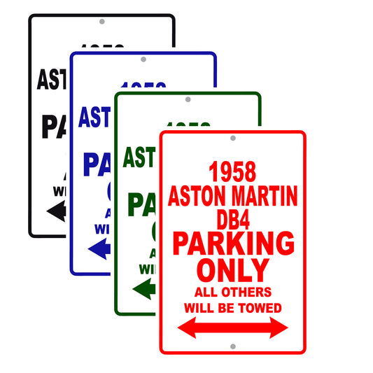 1958 Aston Martin DB4 Parking Only All Others Will Be Towed Sea Ocean Beach Lake Boat Aluminum Metal Sign Plate