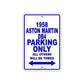 1958 Aston Martin DB4 Parking Only All Others Will Be Towed Sea Ocean Beach Lake Boat Aluminum Metal Sign Plate