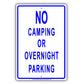 No Camping Or Overnight Parking Restriction Attention Caution Policy Surveillance Notice Aluminum