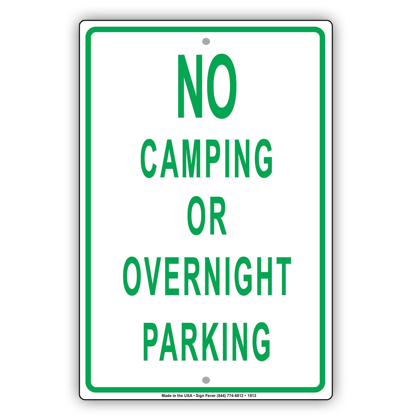 No Camping Or Overnight Parking Restriction Attention Caution Policy Surveillance Notice Aluminum