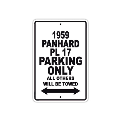 1959 Panhard PL 17 Parking Only All Others Will Be Towed Sea Ocean Beach Lake Boat Aluminum Metal Sign Plate