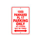 1959 Panhard PL 17 Parking Only All Others Will Be Towed Sea Ocean Beach Lake Boat Aluminum Metal Sign Plate