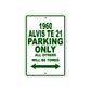 1960 Alvis TE 21 Parking Only All Others Will Be Towed Sea Ocean Beach Lake Boat Aluminum Metal Sign Plate