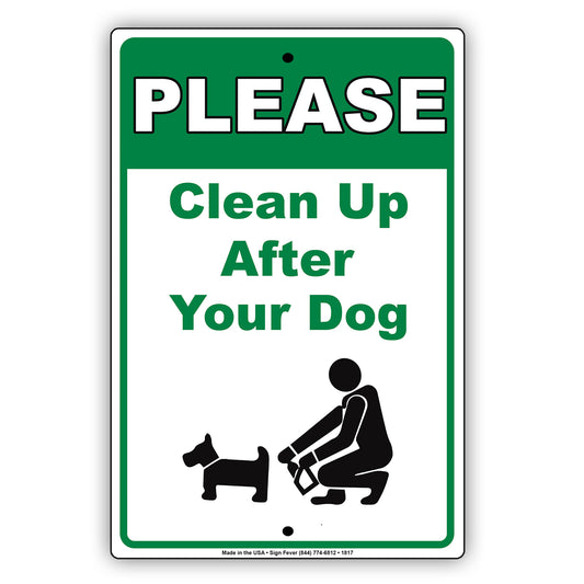 Please Clean Up After Your Dog Pet Owner Policy Statement Safety Home Yard Garden Notice Aluminum Metal Sign