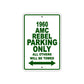 1960 AMC Rebel Parking Only All Others Will Be Towed Sea Ocean Beach Lake Boat Aluminum Metal Sign Plate