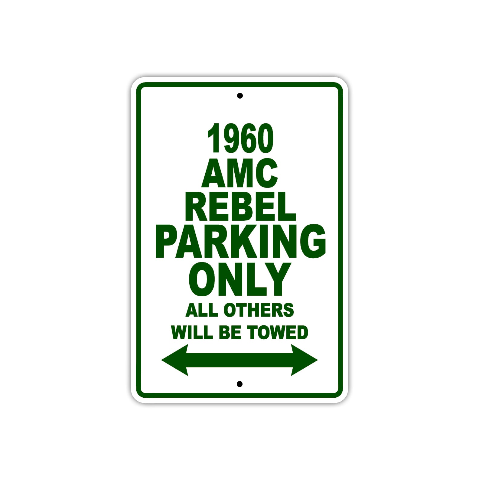 1960 AMC Rebel Parking Only All Others Will Be Towed Sea Ocean Beach Lake Boat Aluminum Metal Sign Plate