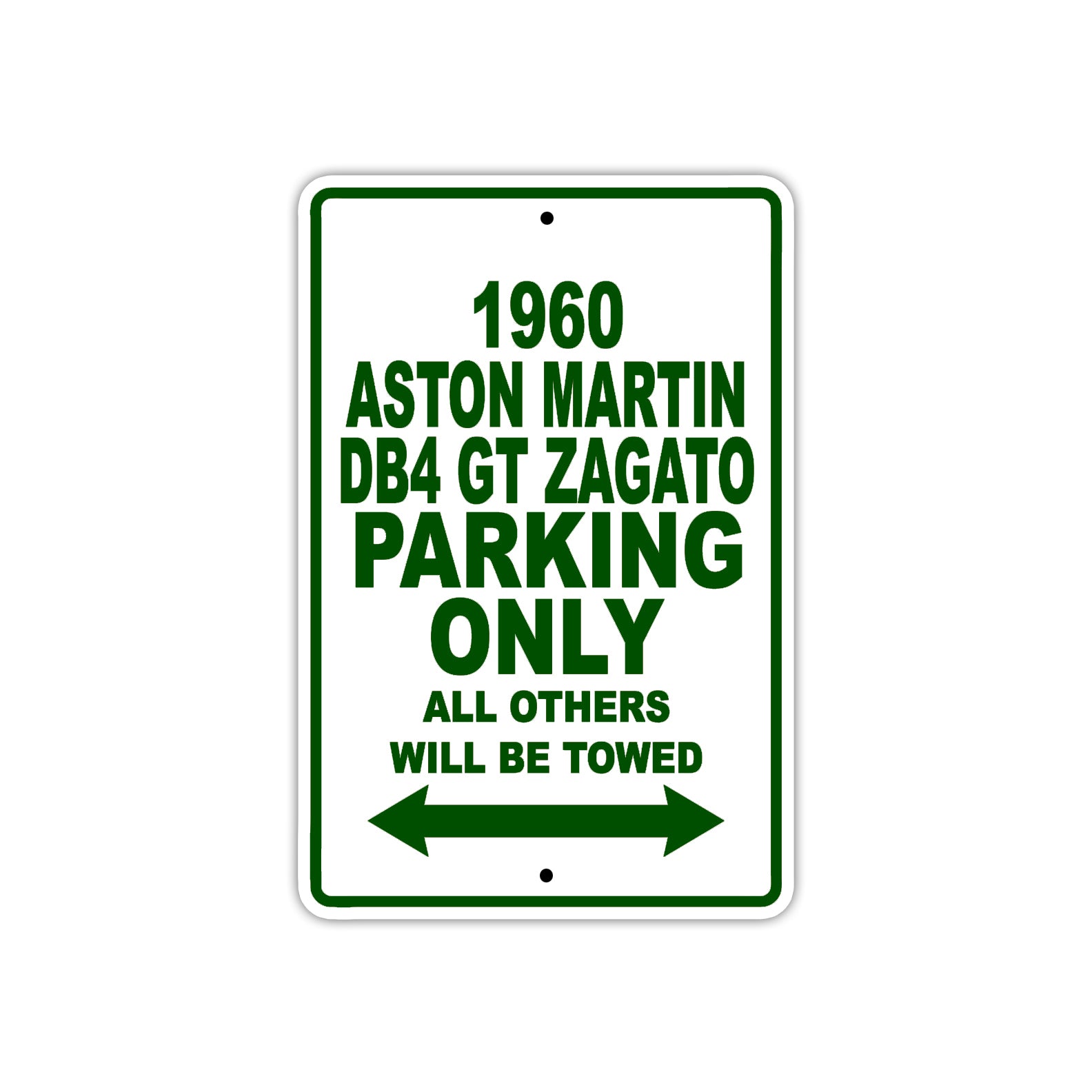 1960 Aston Martin DB4 GT Zagato Parking Only All Others Will Be Towed Sea Ocean Beach Lake Boat Aluminum Metal Sign Plate