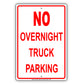 No Overnight Truck Parking Allowed Sign