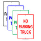 No Truck Parking Allowed Vehicle Garage Workshop Plaza Street Notice Alert Caution Policy Aluminum Sign
